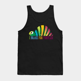 I Brake For Turtles Tank Top